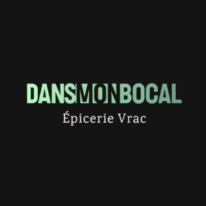 Dans mon bocal Épicerie bio vrac